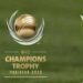 چیمپئنز ٹرافی کی افتتاحی تقریب نہیں ہوگی